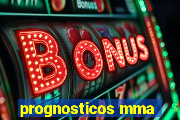 prognosticos mma